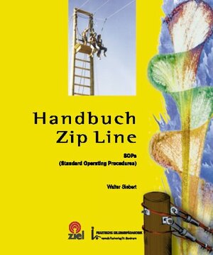 Buchcover Handbuch Zip-Line | Walter Siebert | EAN 9783934214873 | ISBN 3-934214-87-8 | ISBN 978-3-934214-87-3