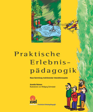 Buchcover Praktische Erlebnispädagogik - Neue Sammlung motivierender Interaktionsspiele. Band 1 | Annette Reiners | EAN 9783934214880 | ISBN 3-934214-88-6 | ISBN 978-3-934214-88-0