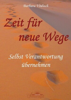 Buchcover Zeit für neue Wege | Barbara Vödisch | EAN 9783934254862 | ISBN 3-934254-86-1 | ISBN 978-3-934254-86-2