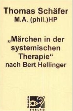 Buchcover Märchen in der systemischen Therapie | Thomas Schäfer | EAN 9783934265448 | ISBN 3-934265-44-8 | ISBN 978-3-934265-44-8