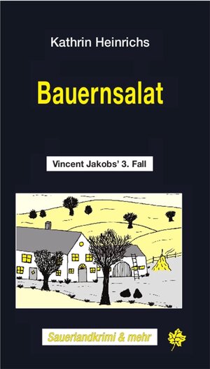 Buchcover Bauernsalat | Kathrin Heinrichs | EAN 9783934327184 | ISBN 3-934327-18-4 | ISBN 978-3-934327-18-4