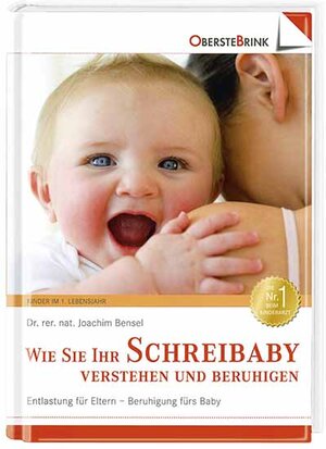 Buchcover Wie Sie Ihr Schreibaby verstehen und beruhigen | Joachim Bensel | EAN 9783934333406 | ISBN 3-934333-40-0 | ISBN 978-3-934333-40-6