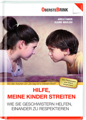 Buchcover Hilfe, meine Kinder streiten | Adele Faber | EAN 9783934333604 | ISBN 3-934333-60-5 | ISBN 978-3-934333-60-4