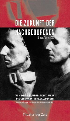 Buchcover Die Zukunft der Nachgeborenen  | EAN 9783934344518 | ISBN 3-934344-51-8 | ISBN 978-3-934344-51-8