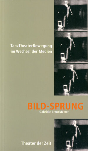 Buchcover Bild-Sprung | Gabriele Brandstetter | EAN 9783934344532 | ISBN 3-934344-53-4 | ISBN 978-3-934344-53-2
