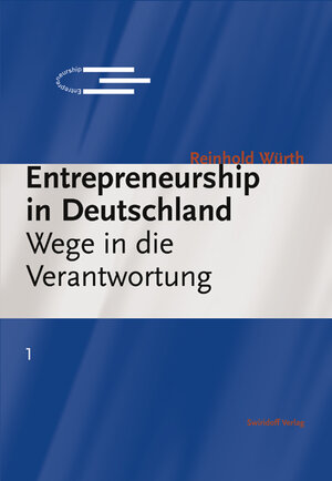 Buchcover Entrepreneurship in Deutschland | Reinhold Würth | EAN 9783934350328 | ISBN 3-934350-32-1 | ISBN 978-3-934350-32-8