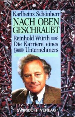 Buchcover Nach oben geschraubt | Karlheinz Schönherr | EAN 9783934350335 | ISBN 3-934350-33-X | ISBN 978-3-934350-33-5