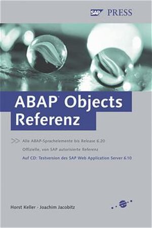Buchcover ABAP Objects-Referenz | Horst Keller | EAN 9783934358614 | ISBN 3-934358-61-6 | ISBN 978-3-934358-61-4