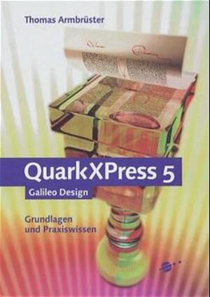Buchcover QuarkXPress 5 | Thomas Armbrüster | EAN 9783934358713 | ISBN 3-934358-71-3 | ISBN 978-3-934358-71-3