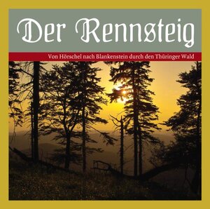 Buchcover Der Rennsteig | Caroll Meier-Liehl | EAN 9783934384415 | ISBN 3-934384-41-2 | ISBN 978-3-934384-41-5