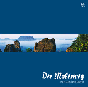 Buchcover Der Malerweg in der Sächsischen Schweiz | Alexander Zschiedrich | EAN 9783934384507 | ISBN 3-934384-50-1 | ISBN 978-3-934384-50-7