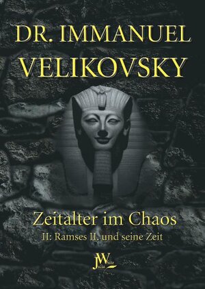 Buchcover Ramses II. und seine Zeit | Immanuel Velikovsky | EAN 9783934402935 | ISBN 3-934402-93-3 | ISBN 978-3-934402-93-5