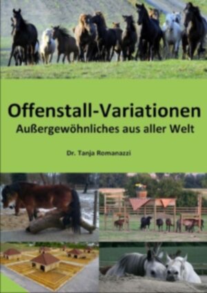 Buchcover Offenstall-Variationen | Dr. Tanja Romanazzi | EAN 9783934441392 | ISBN 3-934441-39-4 | ISBN 978-3-934441-39-2