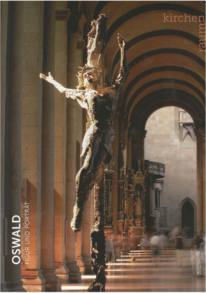 Buchcover Oswald. Figur und Porträt | EAN 9783934450721 | ISBN 3-934450-72-5 | ISBN 978-3-934450-72-1
