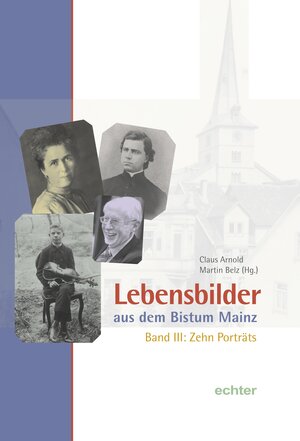 Buchcover Lebensbilder aus dem Bistum Mainz  | EAN 9783934450783 | ISBN 3-934450-78-4 | ISBN 978-3-934450-78-3