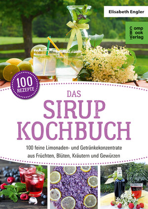 Buchcover Das Sirup-Kochbuch | Elisabeth Engler | EAN 9783934473478 | ISBN 3-934473-47-4 | ISBN 978-3-934473-47-8
