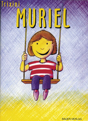 Buchcover Muriel | Trixini | EAN 9783934509399 | ISBN 3-934509-39-8 | ISBN 978-3-934509-39-9