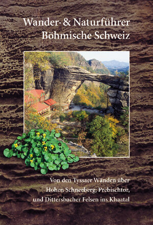 Buchcover Wander- und Naturführer Böhmische Schweiz | Peter Rölke | EAN 9783934514072 | ISBN 3-934514-07-3 | ISBN 978-3-934514-07-2