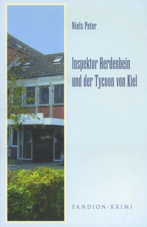 Buchcover Inspektor Herdenbein und der Tycoon von Kiel | Niels Peter | EAN 9783934524774 | ISBN 3-934524-77-X | ISBN 978-3-934524-77-4