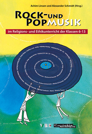 Buchcover Rock- und Popmusik im Religions- und Ethikunterricht der Klassen 6 - 13, Buch  | EAN 9783934528307 | ISBN 3-934528-30-9 | ISBN 978-3-934528-30-7