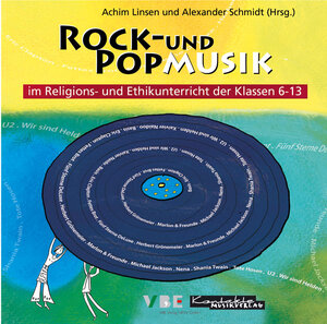 Buchcover Rock- und Popmusik im Religions- und Ethikunterricht der Klassen 6-13 - CD  | EAN 9783934528314 | ISBN 3-934528-31-7 | ISBN 978-3-934528-31-4