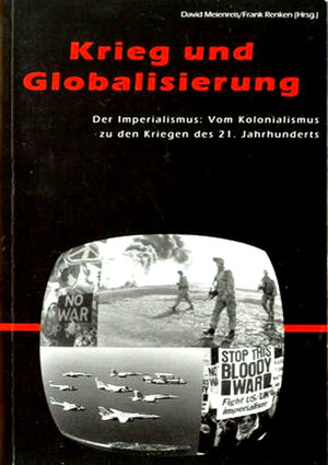 Buchcover Krieg und Globalisierung | David Meienreis | EAN 9783934536067 | ISBN 3-934536-06-9 | ISBN 978-3-934536-06-7