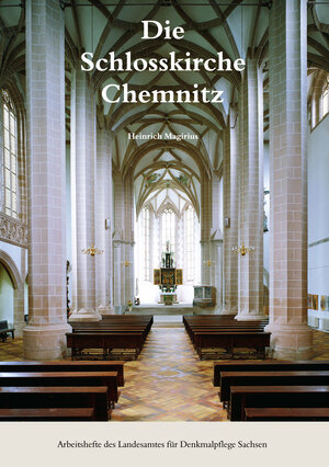 Buchcover Die Schlosskirche Chemnitz | Heinrich Magirius | EAN 9783934544833 | ISBN 3-934544-83-5 | ISBN 978-3-934544-83-3