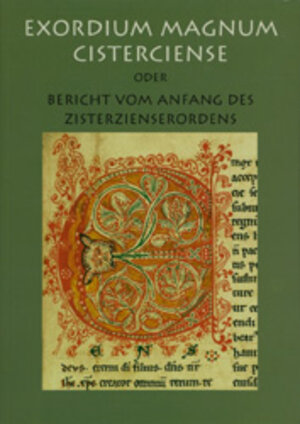Buchcover Quellen und Studien zur Zisterzienserliteratur / Exordium Magnum Cisterciense  | EAN 9783934551176 | ISBN 3-934551-17-3 | ISBN 978-3-934551-17-6