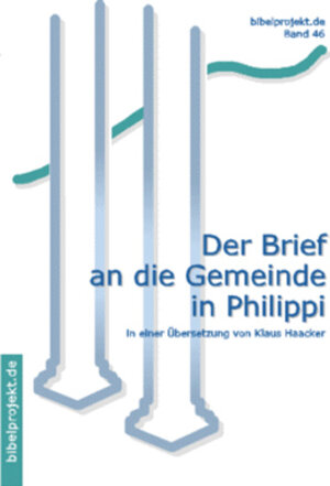 Buchcover Der Brief an die Gemeinde in Philippi  | EAN 9783934569072 | ISBN 3-934569-07-2 | ISBN 978-3-934569-07-2