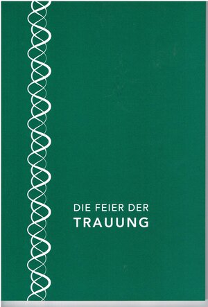 Buchcover Die Feier der Trauung  | EAN 9783934610866 | ISBN 3-934610-86-2 | ISBN 978-3-934610-86-6