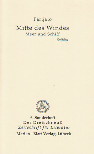 Buchcover Mitte des Windes - Meer und Schiff | Parijato | EAN 9783934611320 | ISBN 3-934611-32-X | ISBN 978-3-934611-32-0