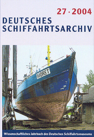 Buchcover Deutsches Schiffahrtsarchiv. Wissenschaftliche Zeitschrift des Deutschen...  | EAN 9783934613836 | ISBN 3-934613-83-7 | ISBN 978-3-934613-83-6