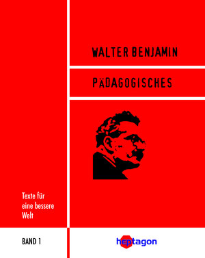 Buchcover Pädagogisches | Walter Benjamin | EAN 9783934616073 | ISBN 3-934616-07-0 | ISBN 978-3-934616-07-3