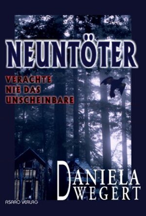 Buchcover Neuntöter | Daniela Wegert | EAN 9783934625143 | ISBN 3-934625-14-2 | ISBN 978-3-934625-14-3
