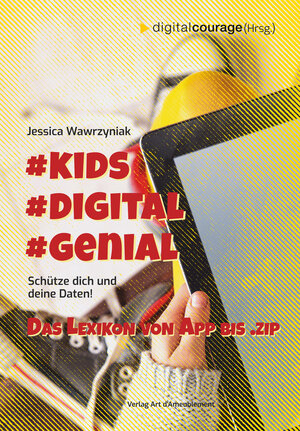 Buchcover #Kids #Digital #Genial | Jessica Wawrzyniak | EAN 9783934636187 | ISBN 3-934636-18-7 | ISBN 978-3-934636-18-7