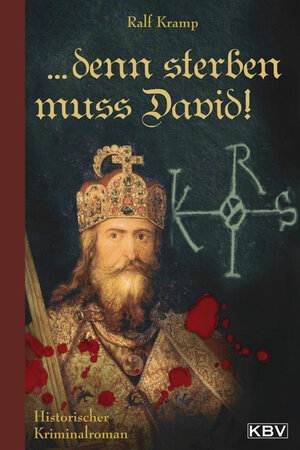 Buchcover ...denn sterben muss David! | Ralf Kramp | EAN 9783934638822 | ISBN 3-934638-82-1 | ISBN 978-3-934638-82-2