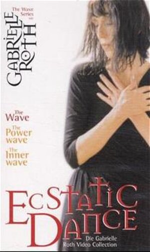 Buchcover Ecstatic Dance | Gabrielle Roth | EAN 9783934647305 | ISBN 3-934647-30-8 | ISBN 978-3-934647-30-5