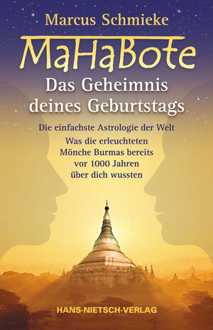 Buchcover Mahabote - Das Geheimnis deines Geburtstags | Marcus Schmieke | EAN 9783934647596 | ISBN 3-934647-59-6 | ISBN 978-3-934647-59-6