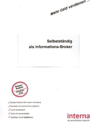 Selbstständig als Informations-Broker