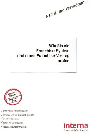 Wie Sie ein Franchise-System und einen Franchise-Vertrag prüfen: Recht und Vermögen