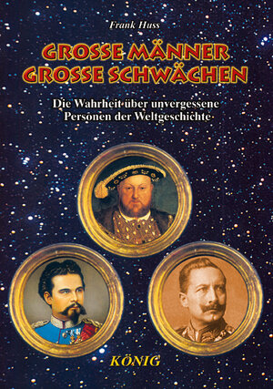 Buchcover Grosse Männer, grosse Schwächen | Frank Huss | EAN 9783934673694 | ISBN 3-934673-69-4 | ISBN 978-3-934673-69-4
