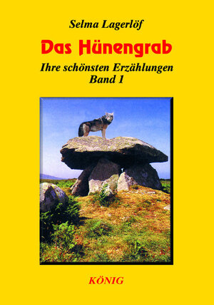 Buchcover Das Hünengrab | Selma Lagerlöf | EAN 9783934673908 | ISBN 3-934673-90-2 | ISBN 978-3-934673-90-8