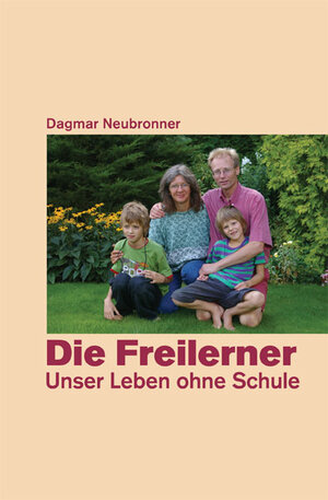 Buchcover Die Freilerner | Dagmar Neubronner | EAN 9783934719330 | ISBN 3-934719-33-3 | ISBN 978-3-934719-33-0