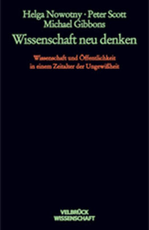 Buchcover Wissenschaft neu denken | Helga Nowotny | EAN 9783934730786 | ISBN 3-934730-78-7 | ISBN 978-3-934730-78-6