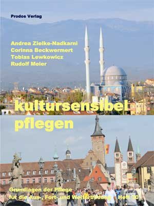 Buchcover Kultursensibel Pflegen | Andrea Zielke-Naddkarni | EAN 9783934750562 | ISBN 3-934750-56-7 | ISBN 978-3-934750-56-2