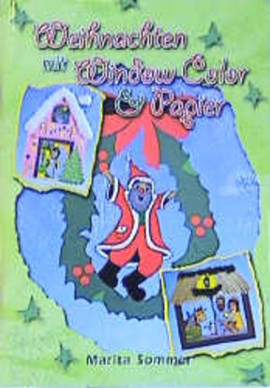Buchcover Weihnachten mit Window Color und Papier | Marita Sommer | EAN 9783934757240 | ISBN 3-934757-24-3 | ISBN 978-3-934757-24-0