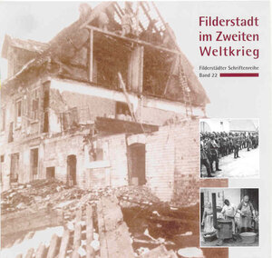 Buchcover Filderstadt im Zweiten Weltkrieg | Nikolaus Back | EAN 9783934760233 | ISBN 3-934760-23-6 | ISBN 978-3-934760-23-3