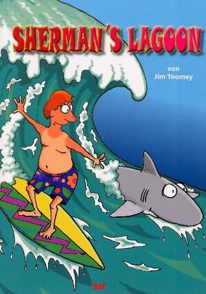 Buchcover Sherman´s Lagoon | Jim Toomey | EAN 9783934769250 | ISBN 3-934769-25-X | ISBN 978-3-934769-25-0