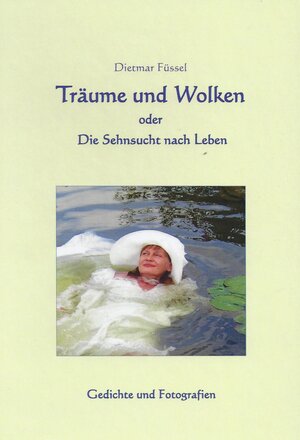 Buchcover Träume und Wolken | Dietmar Füssel | EAN 9783934785830 | ISBN 3-934785-83-2 | ISBN 978-3-934785-83-0