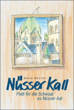 Buchcover Nüsser Kall | Maria Meuter | EAN 9783934794108 | ISBN 3-934794-10-6 | ISBN 978-3-934794-10-8